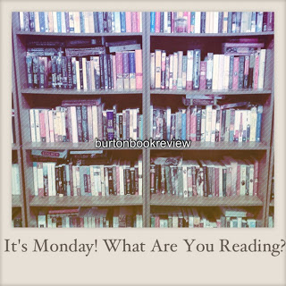 It's Monday! What Are You Reading?